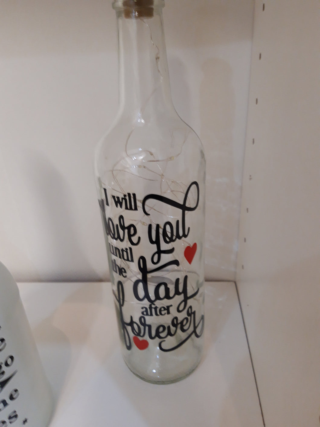 Light-up Bottle -'I will love you forever'